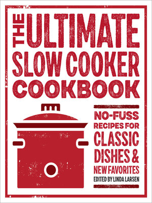 cover image of The Ultimate Slow Cooker Cookbook